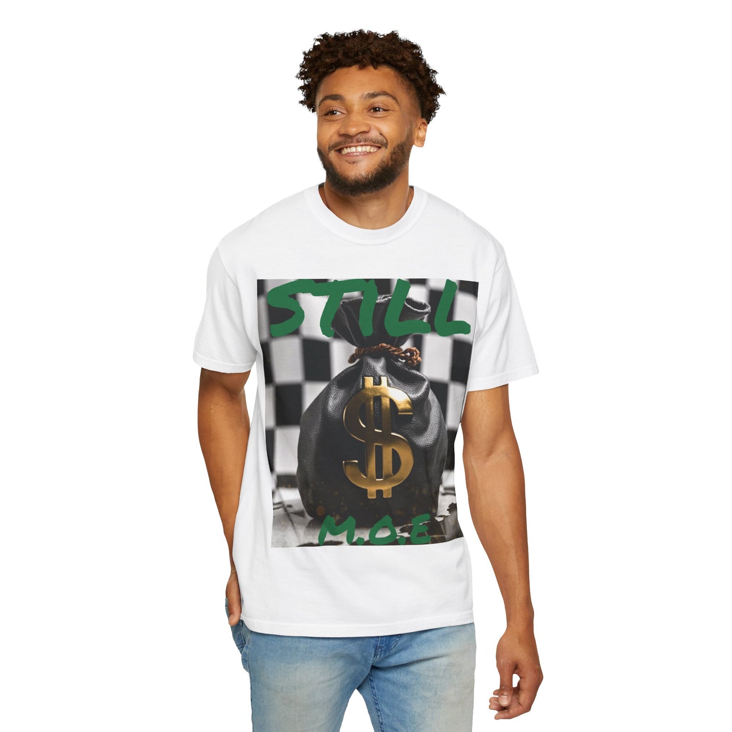 ‘Still M.O.E’ Graphic Tee for Trendsetters, Casual Wear, Gift for Friends, Streetwear, Everyday Style