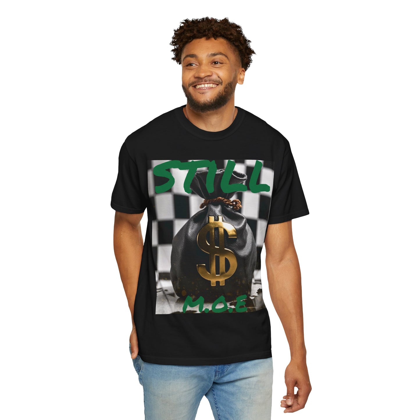 ‘Still M.O.E’ Graphic Tee for Trendsetters, Casual Wear, Gift for Friends, Streetwear, Everyday Style