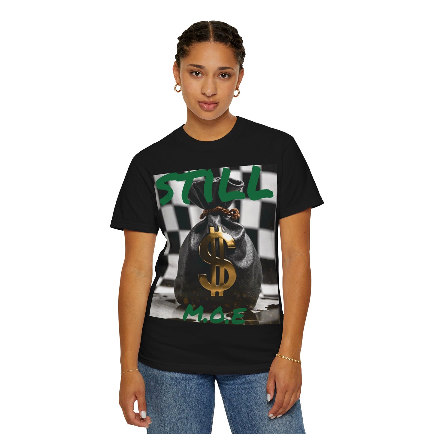 ‘Still M.O.E’ Graphic Tee for Trendsetters, Casual Wear, Gift for Friends, Streetwear, Everyday Style