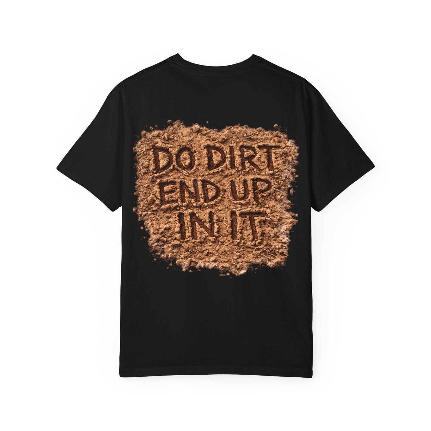Green Enkd Society “Do Dirt End Up In It” Skeleton Grave Tee