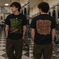 Do Dirt End Up in It Tee